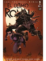 TORTUGAS NINJA: EL ÚLTIMO RONIN NÚM. 5 DE 5