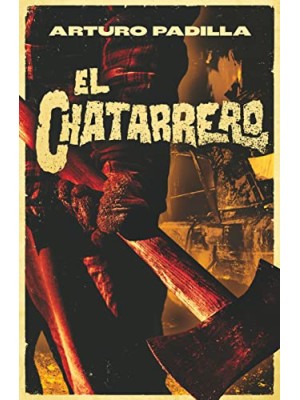 CHATARRERO, EL
