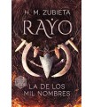 RAYO LA DE LOS MIL NOMBRES