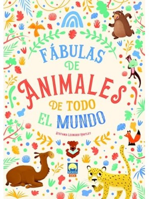 FABULAS DE ANIMALES DE TODO EL MUNDO