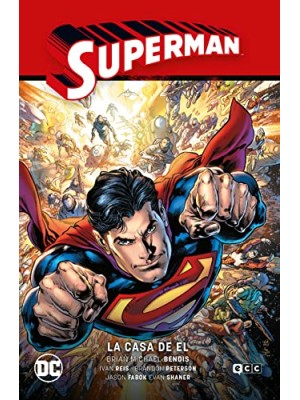 SUPERMAN VOL. 03: LA CASA DE EL (SUPERMAN SAGA - LA SAGA DE LA UNIDAD PARTE 3)