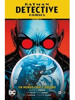 BATMAN: DETECTIVE COMICS VOL. 12 - UN MUNDO FRÍO Y OSCURO (EL AÑO DEL VILLANO PA