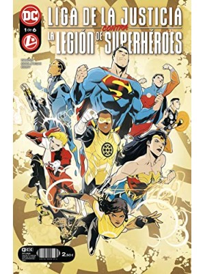 LIGA DE LA JUSTICIA CONTRA LA LEGIÓN DE SUPERHÉROES NÚM. 1 DE 6