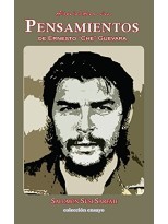 PERNSAMIENTOS DE ERNESTO CHE GUEVARA