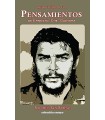 PERNSAMIENTOS DE ERNESTO CHE GUEVARA