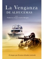 VENGANZA DE ALHUCEMAS: EL ATAQUE QUE LLEVAMOS DÉCADAS TEMIENDO