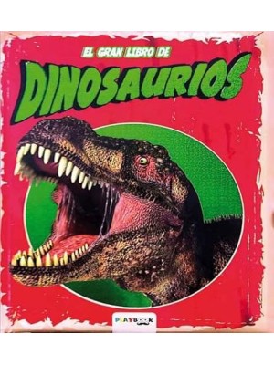 GRAN LIBRO DE LOS DINOSAURIOS, EL