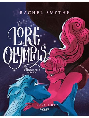 LORE OLYMPUS. VOLUMEN TRES (EDICIÓN EN ESPAÑOL)