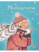 MEDIOGRAMO Y LA NIEVE