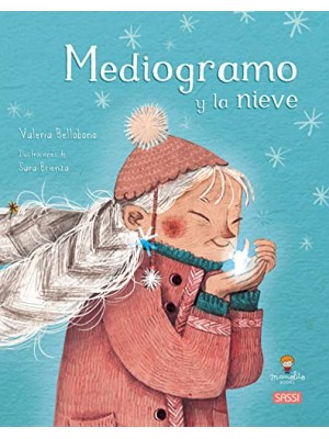 MEDIOGRAMO Y LA NIEVE
