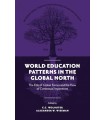 WORLD EDUCATION PATTERNS IN THE GLOBAL NORTH