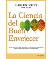 CIENCIA DEL BUEN ENVEJECER, LA