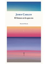 FUTURO ES LO QUE ERA, EL