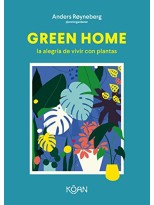 GREEN HOME LA ALEGRIA DE VIVIR CON PLANTA