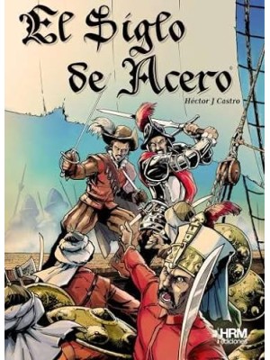 SIGLO DE ACERO, EL
