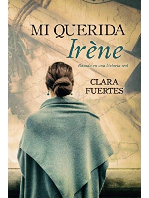 MI QUERIDA IRENE