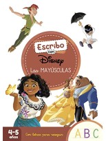 ESCRIBO CON DISNEY. LAS MAYÚSCULAS (APRENDO A ESCRIBIR CON DISNEY)