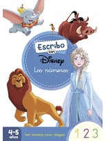 ESCRIBO CON DISNEY. LOS NÚMEROS (APRENDO A ESCRIBIR CON DISNEY)