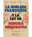 NOBLEZA FRANQUISTA Y LA LEY DE MEMORIA