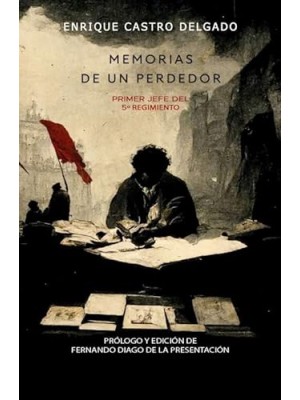 MEMORIAS DE UN PERDEDOR PRIMER JEFE
