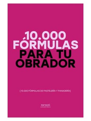 10.000 FÓRMULAS PARA TU OBRADOR