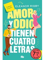 AMOR Y ODIO TIENEN CUATRO LETRAS (EDICIÓN LIMITADA A PRECIO ESPECIAL)