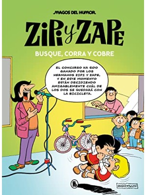 MAGOS DEL HUMOR /218 ZIPI Y ZAPE. BUSQUE, CORRA Y COBRE (MAGOS DEL HUMOR 218)