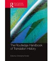 ROUTLEDGE HANDBOOK OF TRANSLATION HISTORY