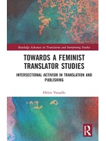 TOWARDS A FEMINIST TRANSLATOR STUDIES