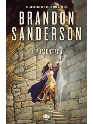 JURAMENTADA (EL ARCHIVO DE LAS TORMENTAS 3)