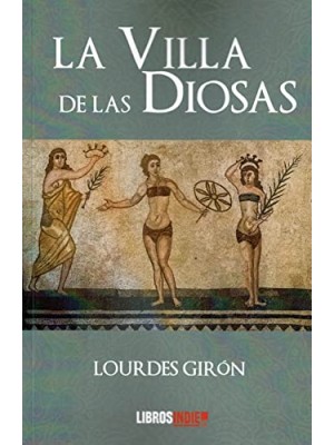 VILLA DE LAS DIOSAS, LA