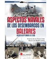 DESEMBARCOS EN BALEARES EN LA GUERRA CIVIL ESPAÑOLA, LOS