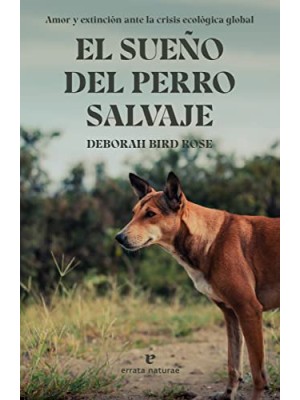 SUEÑO DEL PERRO SALVAJE, EL