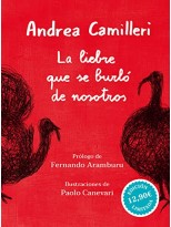 LIEBRE QUE SE BURLÓ DE NOSOTROS, LA