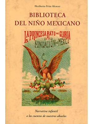 BIBLIOTECA DEL NIÑO MEXICANO