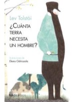 CUANTA TIERRA NECESITA UN HOMBRE?
