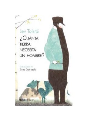 CUANTA TIERRA NECESITA UN HOMBRE?