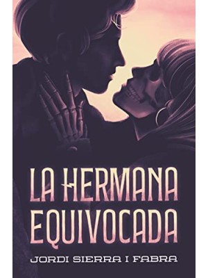 HERMANA EQUIVOCADA, LA