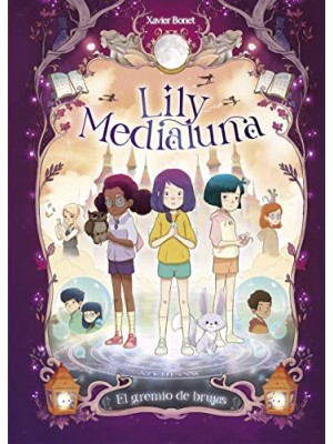 LILY MEDIALUNA /2 EL GREMIO DE BRUJAS
