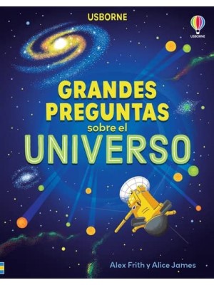 GRANDES PREGUNTAS SOBRE EL UNIVERSO