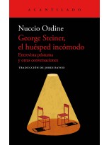 GEORGE STEINER, EL HUÉSPED INCÓMODO