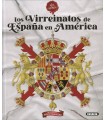 VIRREINATOS DE ESPAÑA EN AMÉRICA, LOS