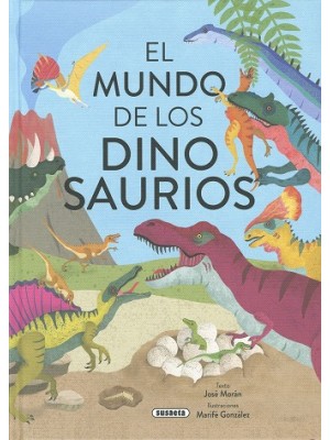 MUNDO DE LOS DINOSAURIOS, EL