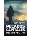 SIETE PECADOS CAPITALES DEL JEFE MILITAR, LOS