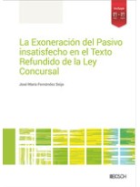 EXONERACIÓN DEL PASIVO INSATISFECHO EN EL TEXTO REFUNDIDO DE LA LEY CONCURSAL