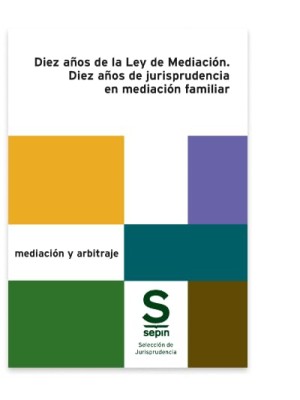 DIEZ AÑOS DE LA LEY DE MEDIACION
