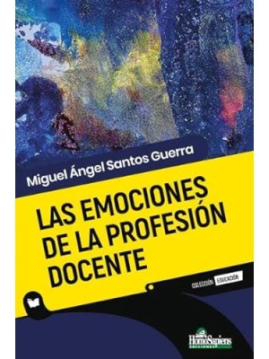 EMOCIONES DE LA PROFESION DOCENTE, LAS