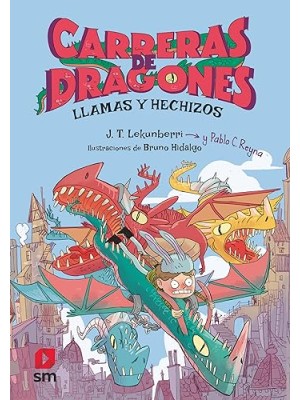 CARRERAS DE DRAGONES 1 LLAMAS Y HECHIZOS