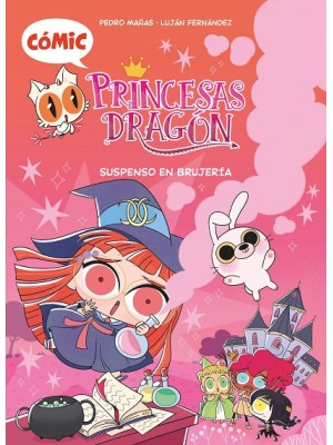 PRINCESAS DRAGÓN 2 SUSPENSO EN BRUJERÍA (COMIC)