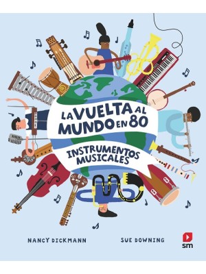 VUELTA AL MUNDO EN 80 INSTRUMENTOS MUSICALES